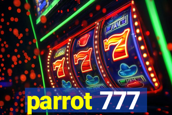 parrot 777